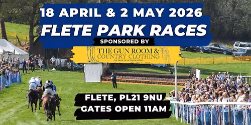 Flete Park Races 2026 - Saturday 18th April