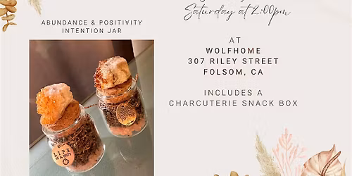 Make & Take Intention Setting Series - Abundance + Positivity Intention Jar