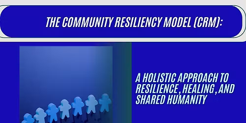 The Community Resiliency Model (CRM) Training