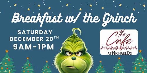 Breakfast w\/ the Grinch 