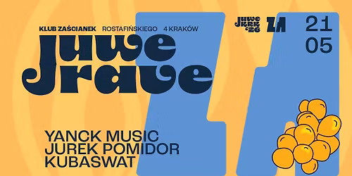 JuweRave - JuweCzwartek | Juwenalia Krakoskie x Klub Za\u015bcianek