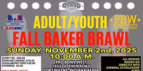 2025 Fort Wayne Metro USBC Adult\/Youth "FALL BAKER BRAWL" At Pro Bowl West - Fort Wayne, IN
