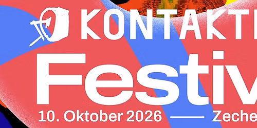 KONTAKTFELD FESTIVAL 2026 \/\/\/ ZECHE CARL \/\/\/ ESSEN