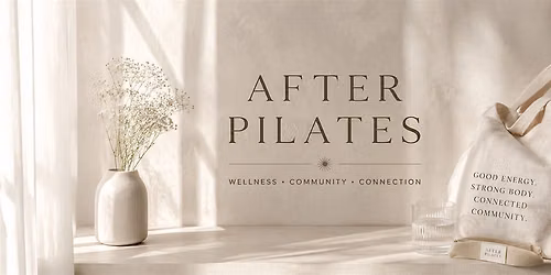 After Pilates: The Launch Event