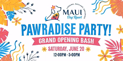 Pawradise Party Grand Opening Bash