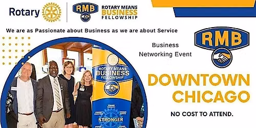 Rotary Means Business Downtown Chicago