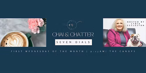 Seven Dials Chai and Chatter: A Co-Women Networking Event