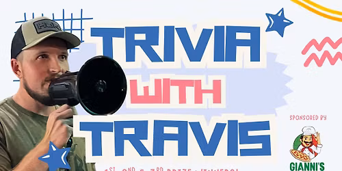 Trivia with Travis!