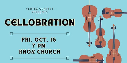 Vertex Quartet: Cellobration