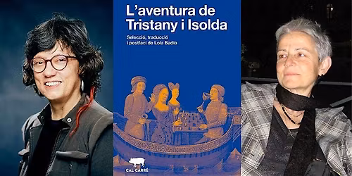 Tristany & Isolda, amb Lola Badia, Ant\u00f2nia Carr\u00e9 Pons i Marina Espasa