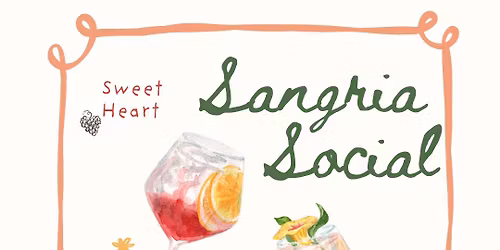Sweet Heart Sangria Social 