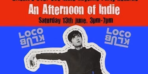 BRISTOL: An Afternoon of indie - Indie for the over 30s: 13 June, 3pm- Close to 1\/3 sold already