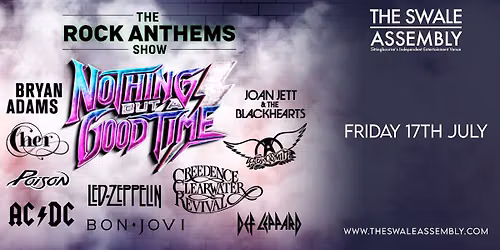 Rock Anthem Show : Nothing But A Good Time