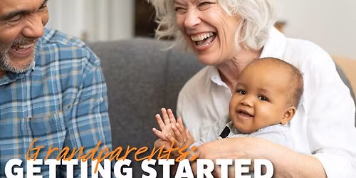 Grandparents: Getting Started by Safe Sitter\u00ae (Franklin, WI)