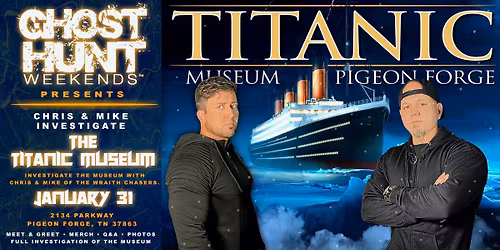 Ghost Hunt The Titanic