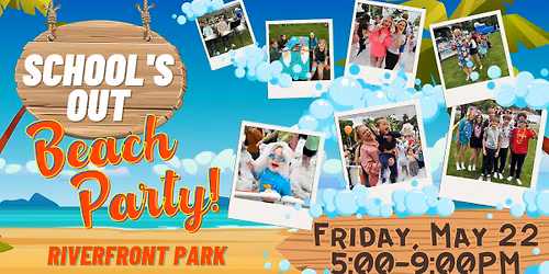 School's Out: Beach Party!