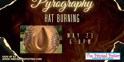 Pyrography- Hat Burning
