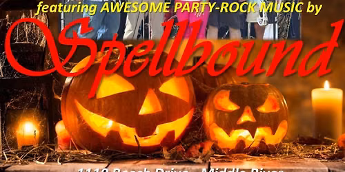HALLOWEEN WEEKEND KICK-OFF PARTY @ CARSONS CREEKSIDE with SPELLBOUND!!