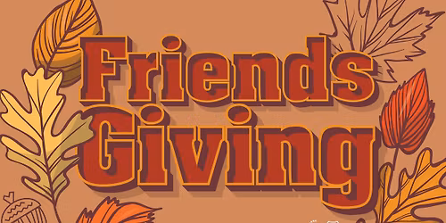 Friendsgiving