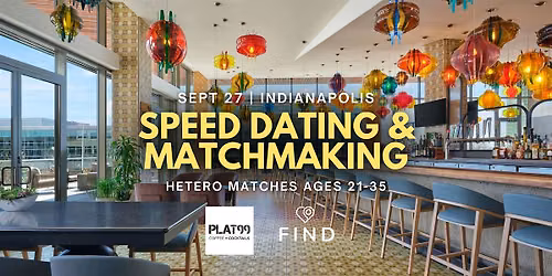 Speed Dating and Matchmaking for Singles 21-35 | Indianapolis