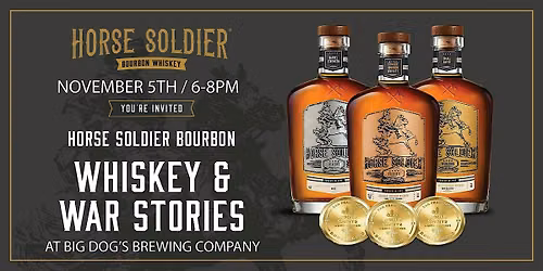 Whiskey & War Stories @ Big Dog's Brewing Co. Taproom