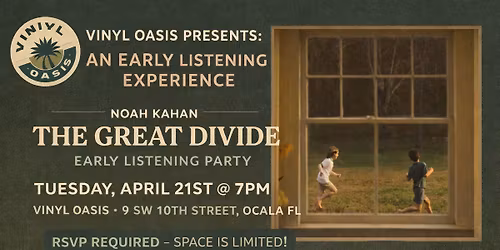 Vinyl Oasis Presents Noah Kahan: An Early Listening Experience - Noah Kahan