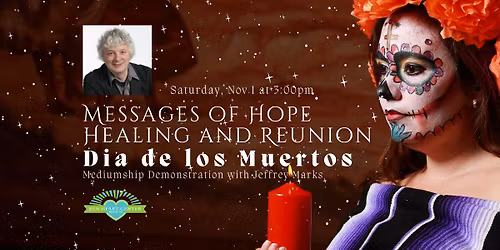 Dia de los Muertos Mediumship Demonstration
