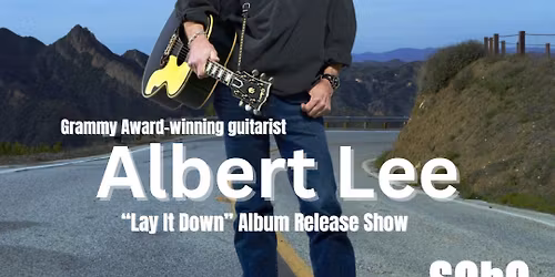 Grammy-Winning Guitarist Albert Lee \u201cLay It Down\u201d Album Release Show