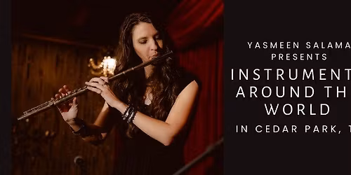 Instruments Around the World with Yasmeen Salama