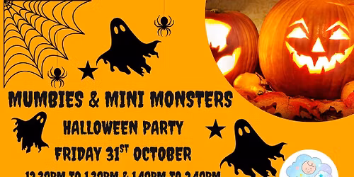MUMBIES & MINI MONSTERS HALLOWEEN PARTY