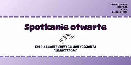 Do\u0142\u0105cz do Ko\u0142a Naukowego Edukacji R\u00f3wno\u015bciowej \u201eEmancypacja\u201d! \u2013 spotkanie otwarte