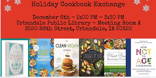 Plant-Based Des Moines Holiday Cookbook Exchange!