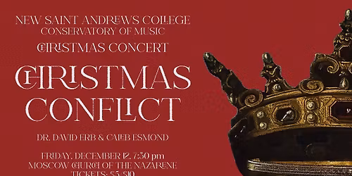 Christmas Conflict | A Conservatory of Music Christmas Concert