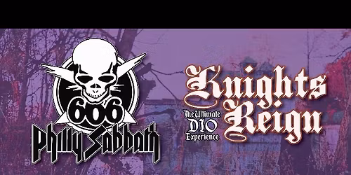 PHILLY SABBATH and KNIGHTS REIGN bring metal titans Black Sabbath and Dio to BGob!