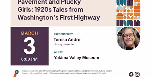 Pavement and Plucky Girls: 1920s Tales from Washington's First Highway