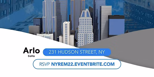 Arlo Soho Hotel \/ New York Real Estate Mixer  -  July