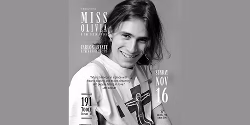 Miss Olivia & The Interlopers @ 191 Toole