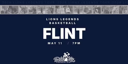 Lions Legends Basketball Tour - Flint