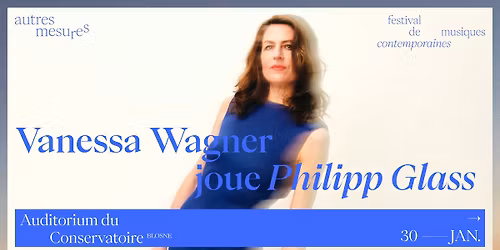 AM26 - Vanessa WAGNER joue Philip GLASS \/ premiere partie Quatuor VITIS (direction Hugo PRIGENT)