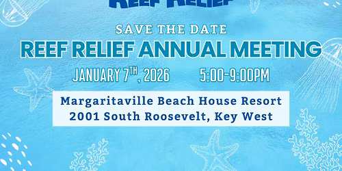 Reef Relief Annual Meeting