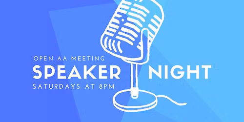 Speaker Night - Saturdays @ 8PM