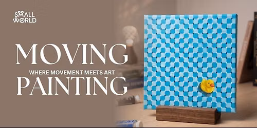 Moving Painting