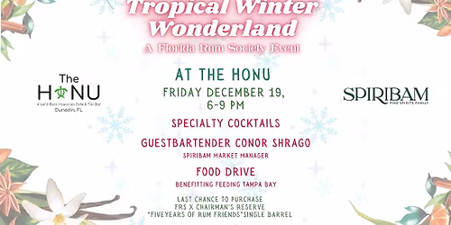 Chairman's Reserve and The Florida Rum Society Present Tropical Winter Wonderland at The Honu