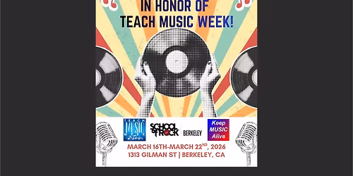 School of Rock Berkeley + Keep Music Alive: Teach Music Week!