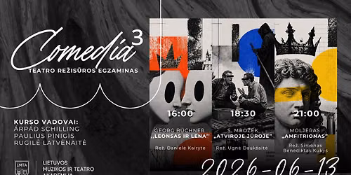 Comedia\u00b3 | Teatro re\u017eis\u016bros darb\u0173 per\u017ei\u016bra