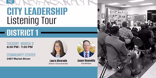District 1: City Leadership Listening Tour