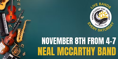 Live Music: Neal McCarthy Band @Nasketucket Bay Vineyard