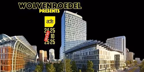 Wolvenroedel Presents: ADE @ WTC (Saturday)