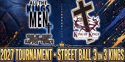 King of Kings 3 on 3 Street Ball Tournament 