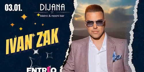 IVAN ZAK \/ 03.01. \/ DIJANA